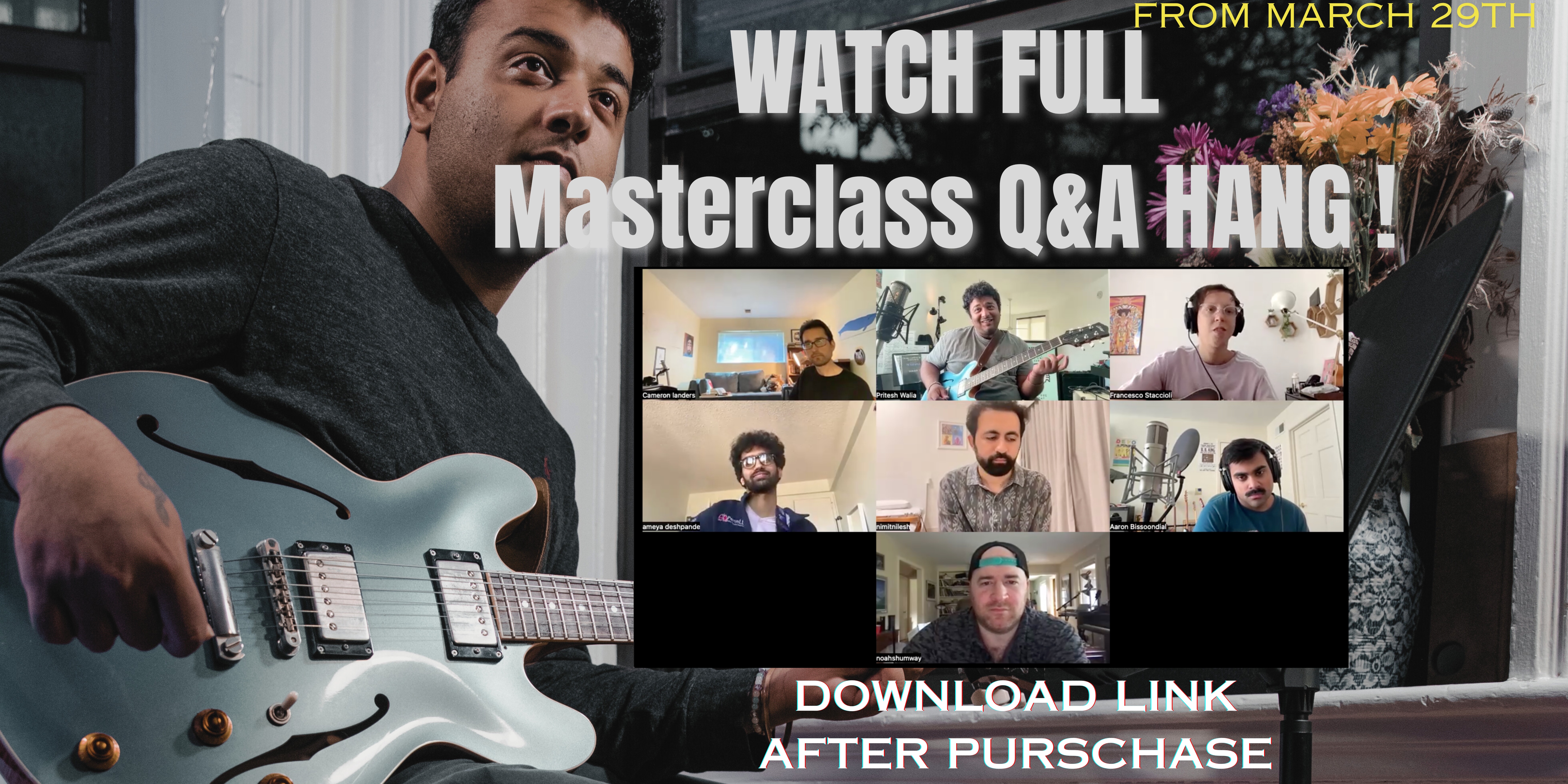 WATCH | BUY FULL MASTERCLASS Q & A SESSION | MARCH 29TH