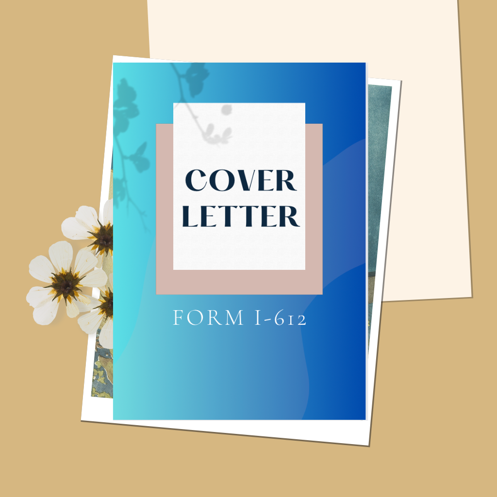 Form I-612: Your Guide to the Hardship Waiver Cover Letter