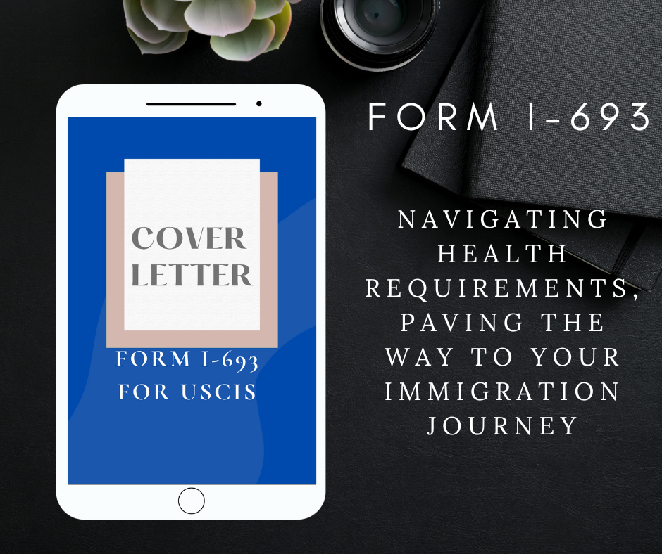 Form I-693 Medical Records Cover Letter
