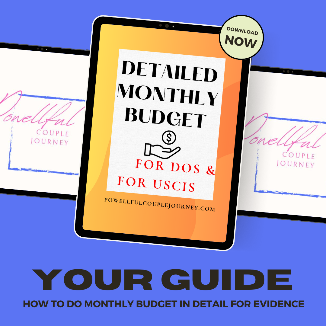 Detailed Monthly Budget as Support Evidence to the Statement of Reasons for DoS and USCIS