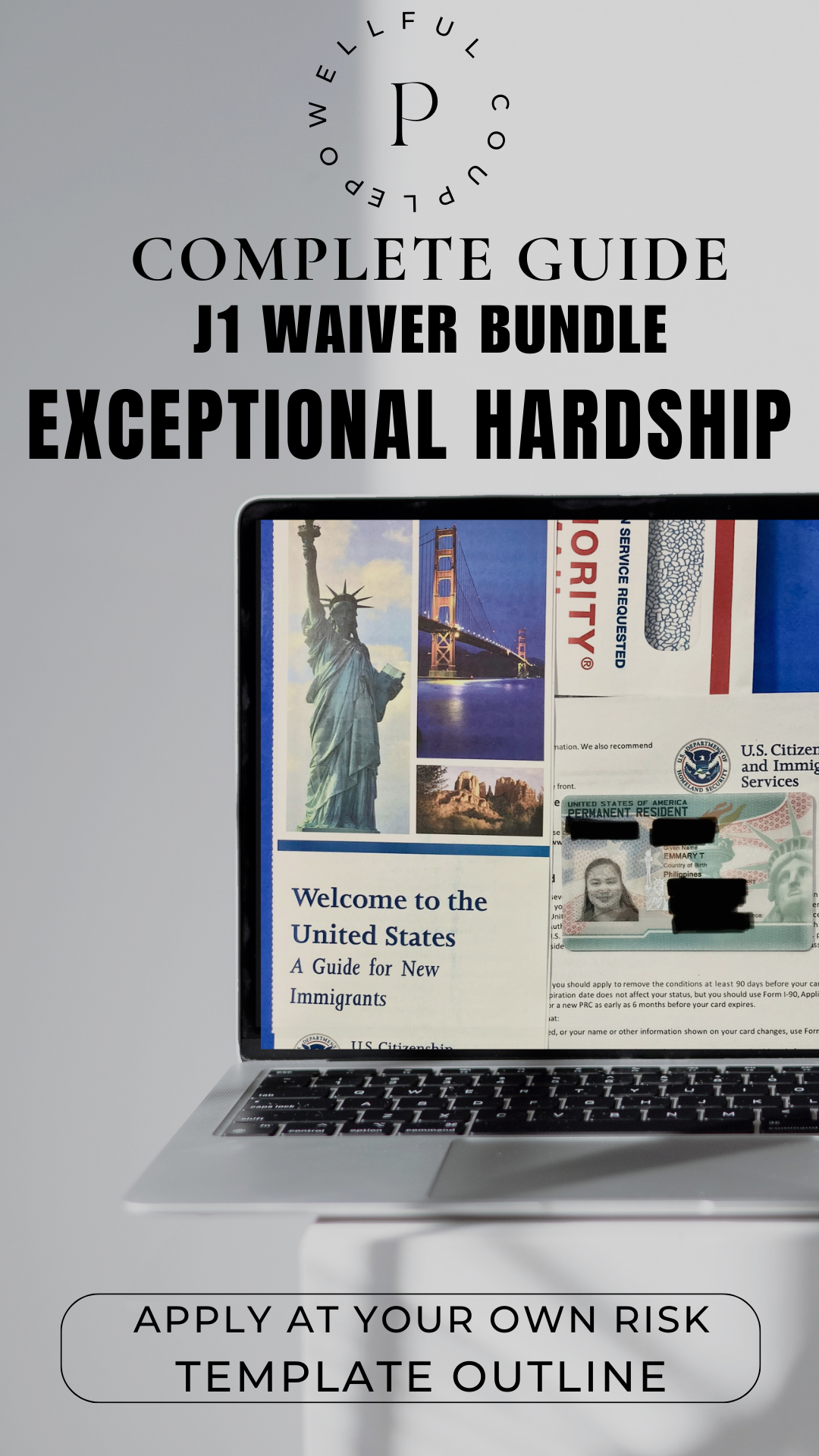All In Complete Guide DIY J1 Waiver Bundle: Exceptional Hardship Start to Finish 