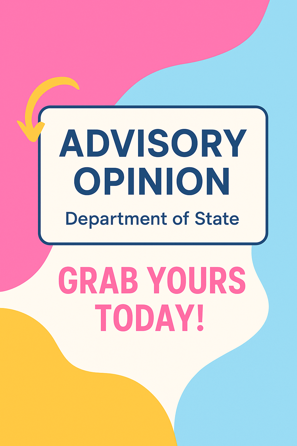 Advisory Opinion from the Department of State 