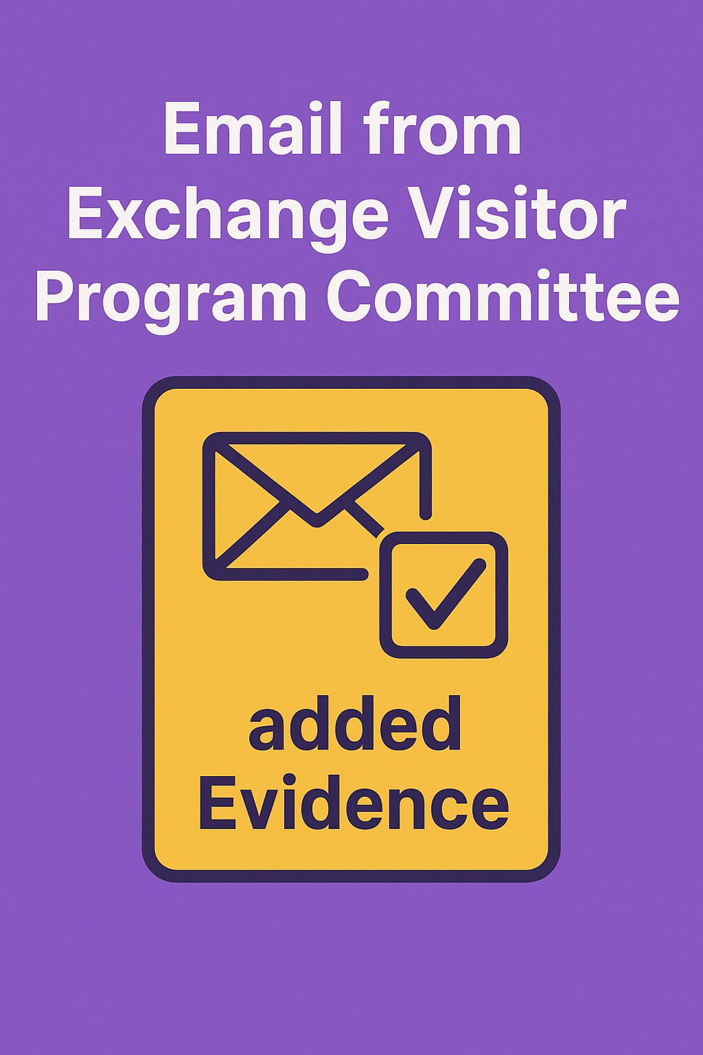Email from Exchange Visitor Program (EVP) Committee