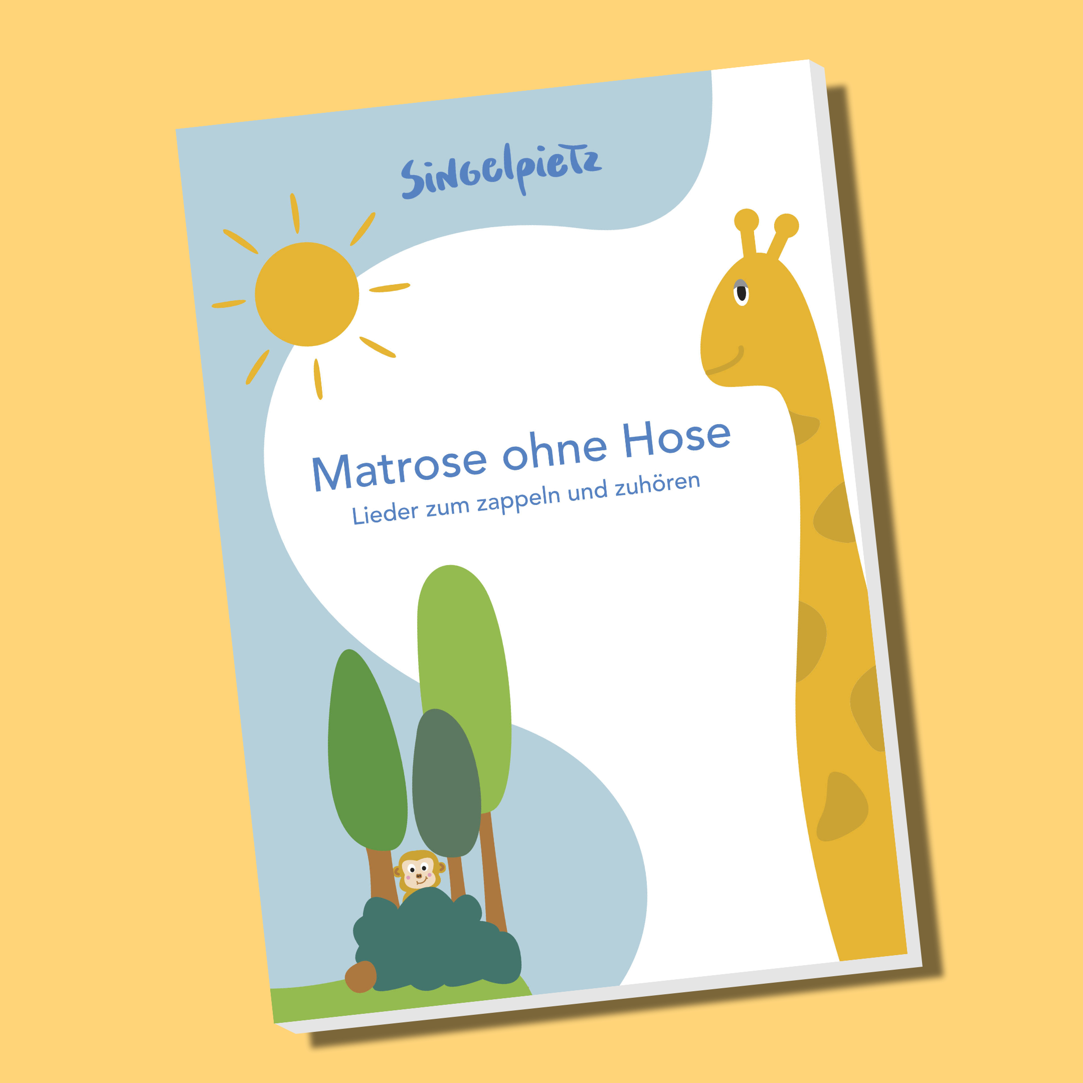 Matrose ohne Hose - 25 Bewegungs- und Lauschelieder