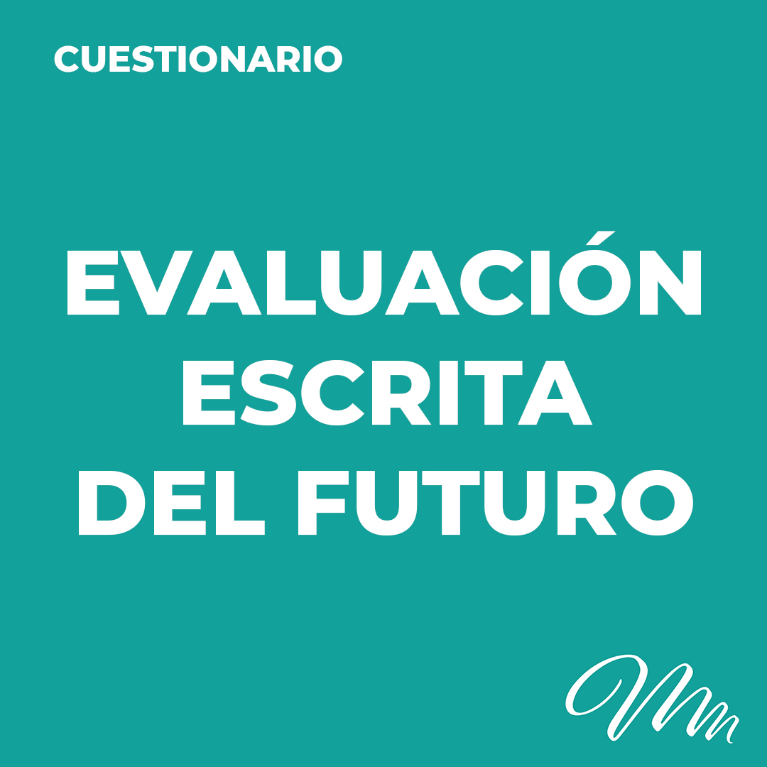 Cuestionario: Evaluación escrita del futuro