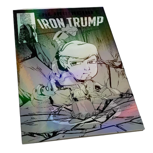 Iron Man Trump BW Homage Prismatic Rainbow limited to 25 copies