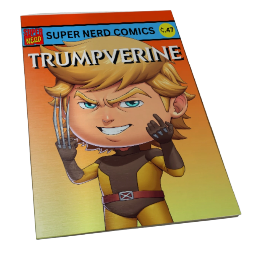 Wolverine 1 Trump Homage SILVER Metal ORIGINAL Comic limited /25 copies