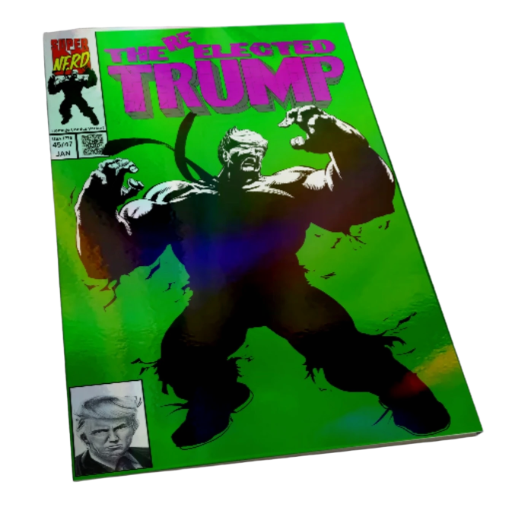 Hulk 377 ORIGINAL HOLOFOIL RAINBOW Trump Homage COMIC limited to 25 copies