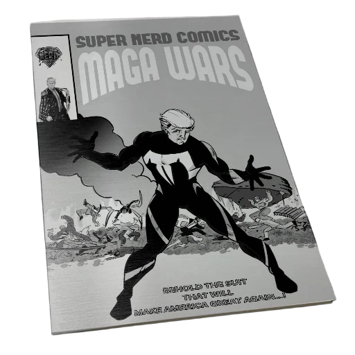 SECRET WARS 8 MAGA WARS TRUMP HOMAGE BW SILVER METAL limited to 20 copies