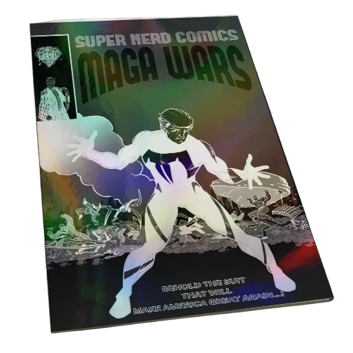 SECRET WARS 8 MAGA WARS TRUMP HOMAGE INVERTED RAINBOW HOLOFOIL numbered to 25