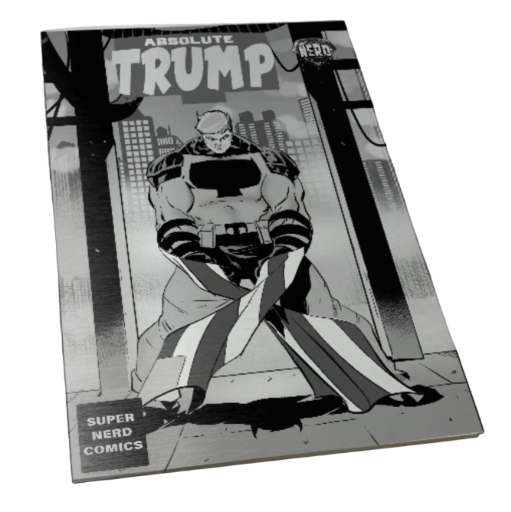 Absolute Trump BLACKOUT SILVER Metal Comic limited to 20 copies