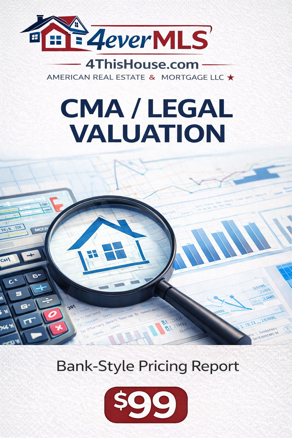 CMA / Legal-Style Valuation — $99