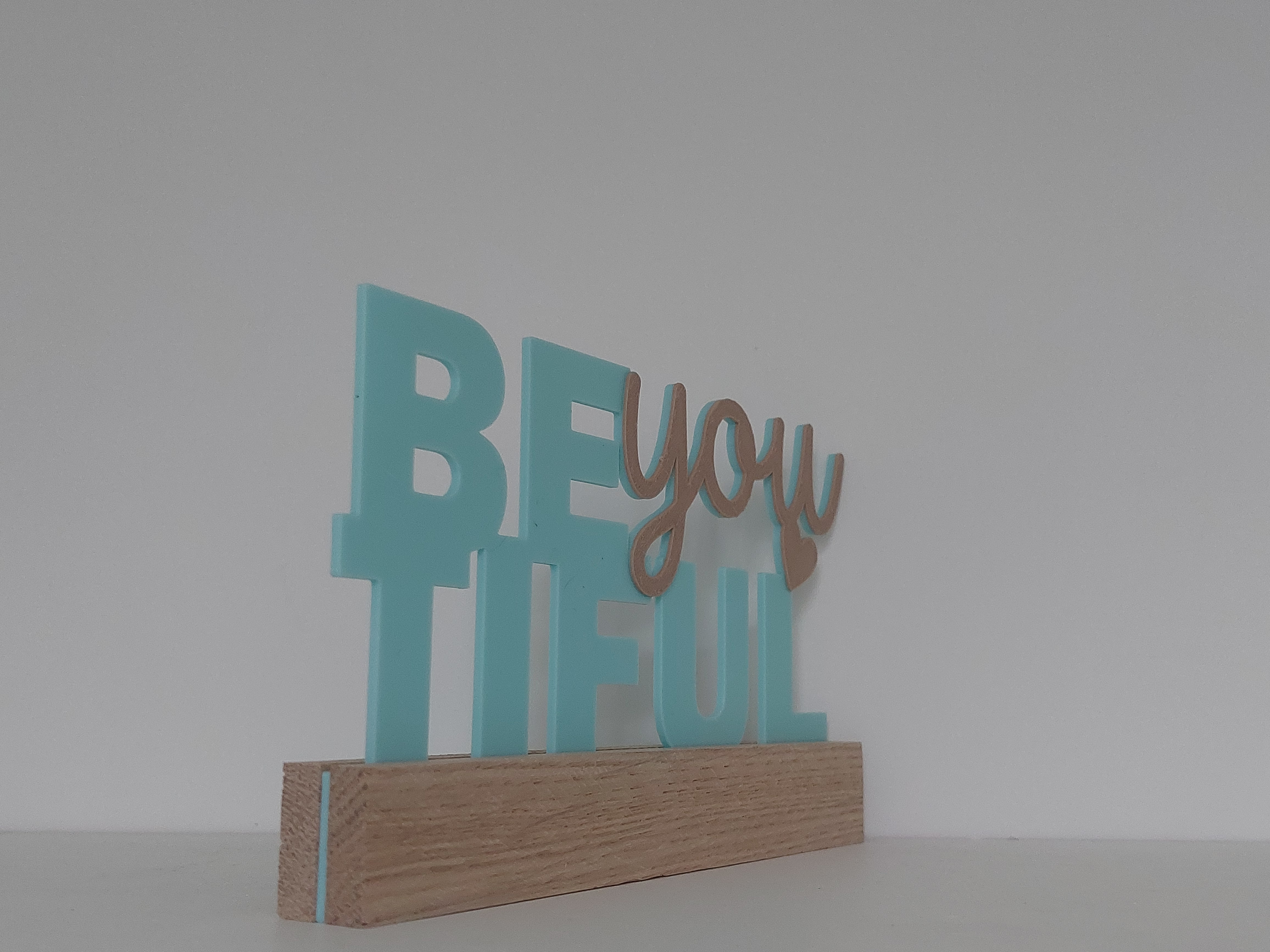 Schriftzug 'BEyouTIFUL'