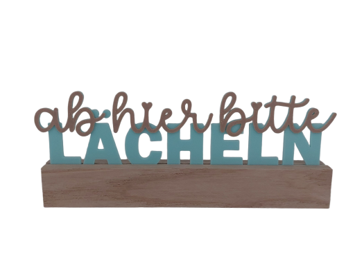 Schriftzug 'ab hier bitte LÄCHELN'