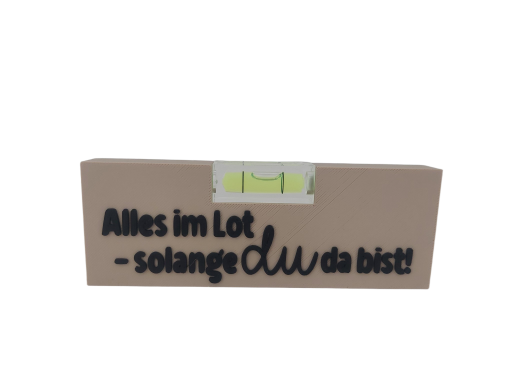 Wasserwaage mit Spruch