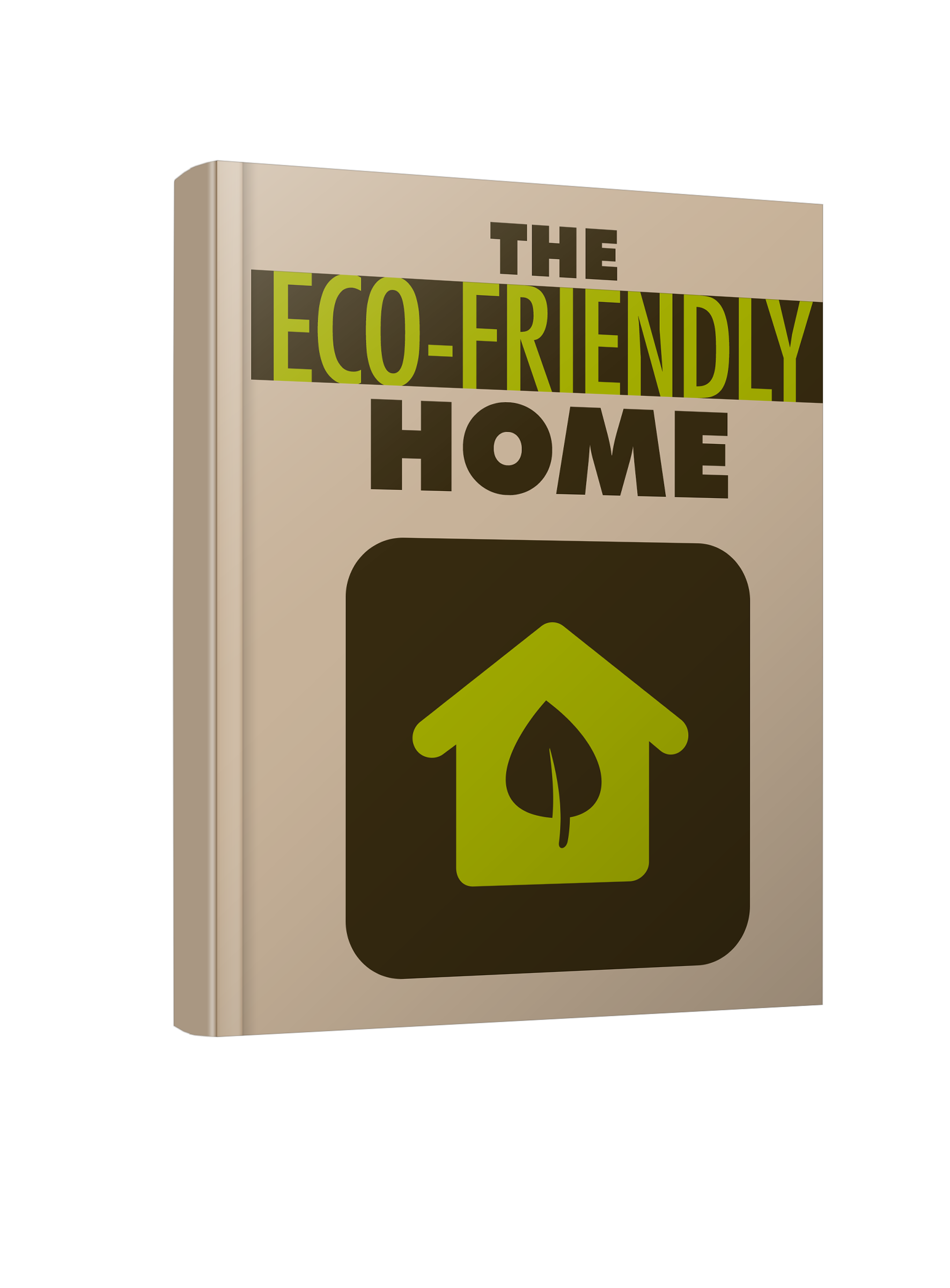 The Eco-Friendly Home