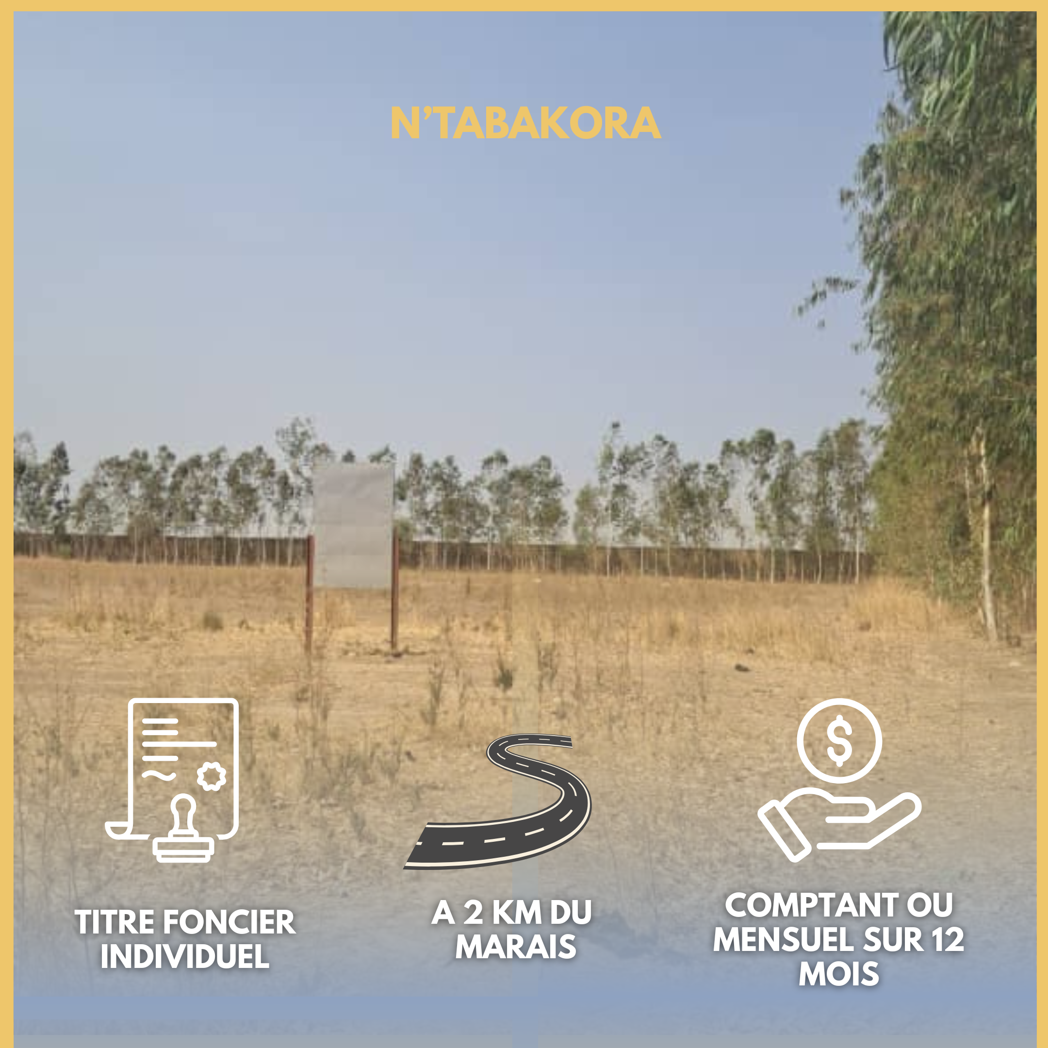 190 parcelles à N’Tabacoro (Bamako) – 4 500 000 FCFA l’unité