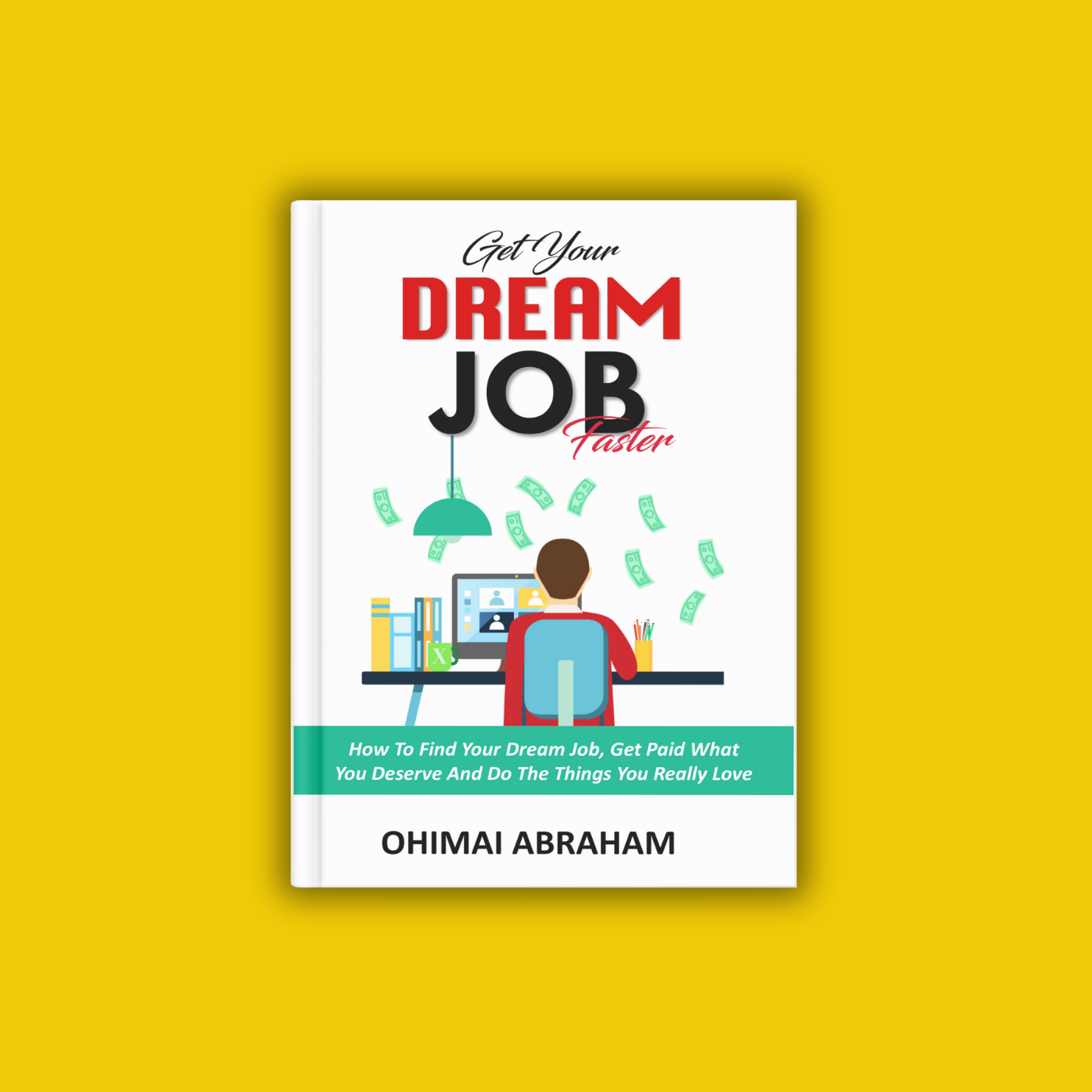 How To Get Your Dream Job Faster