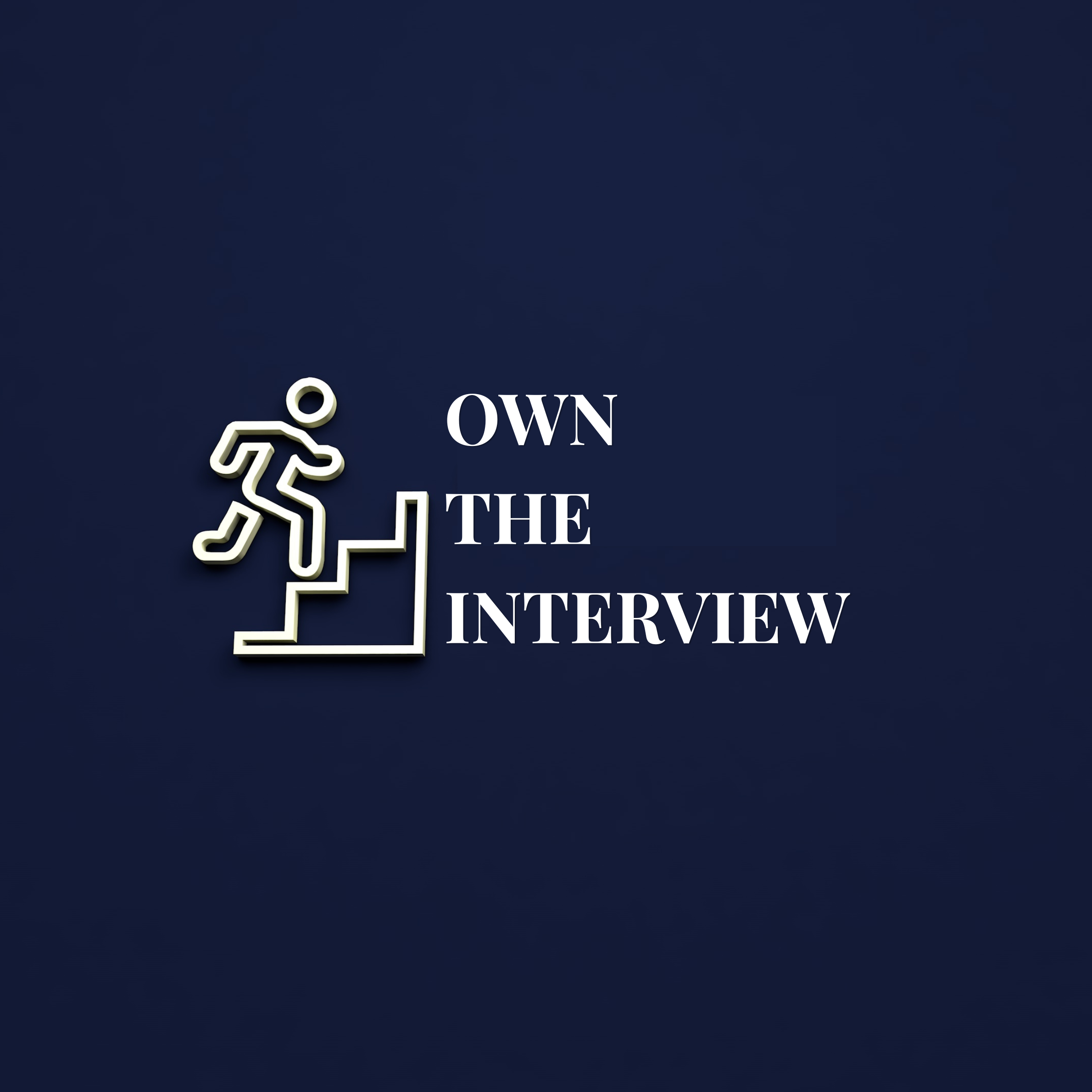 OWN THE INTERVIEW
