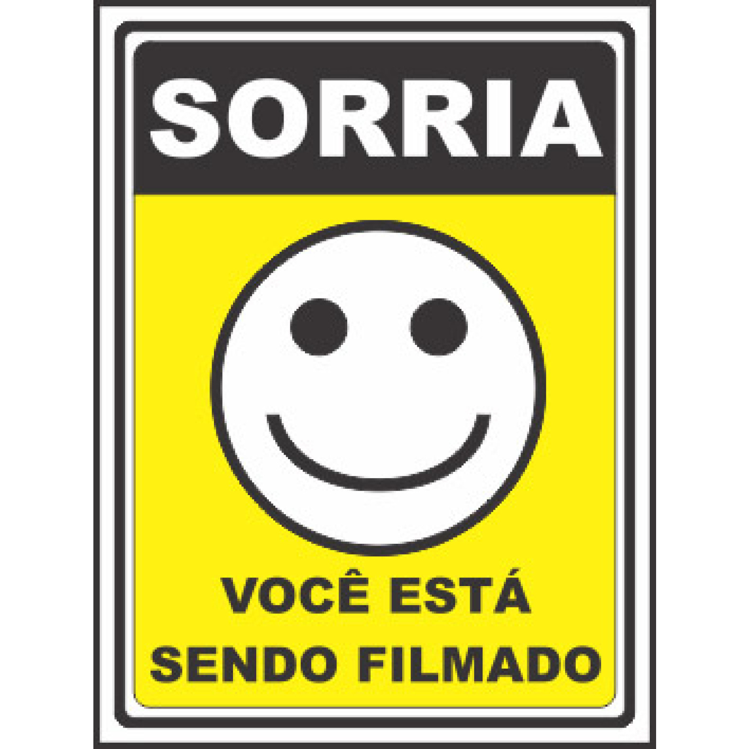 Placa Sorria,Você Está Sendo Filmado Utilizado para sinalizar Sorria,você está sendo filmado