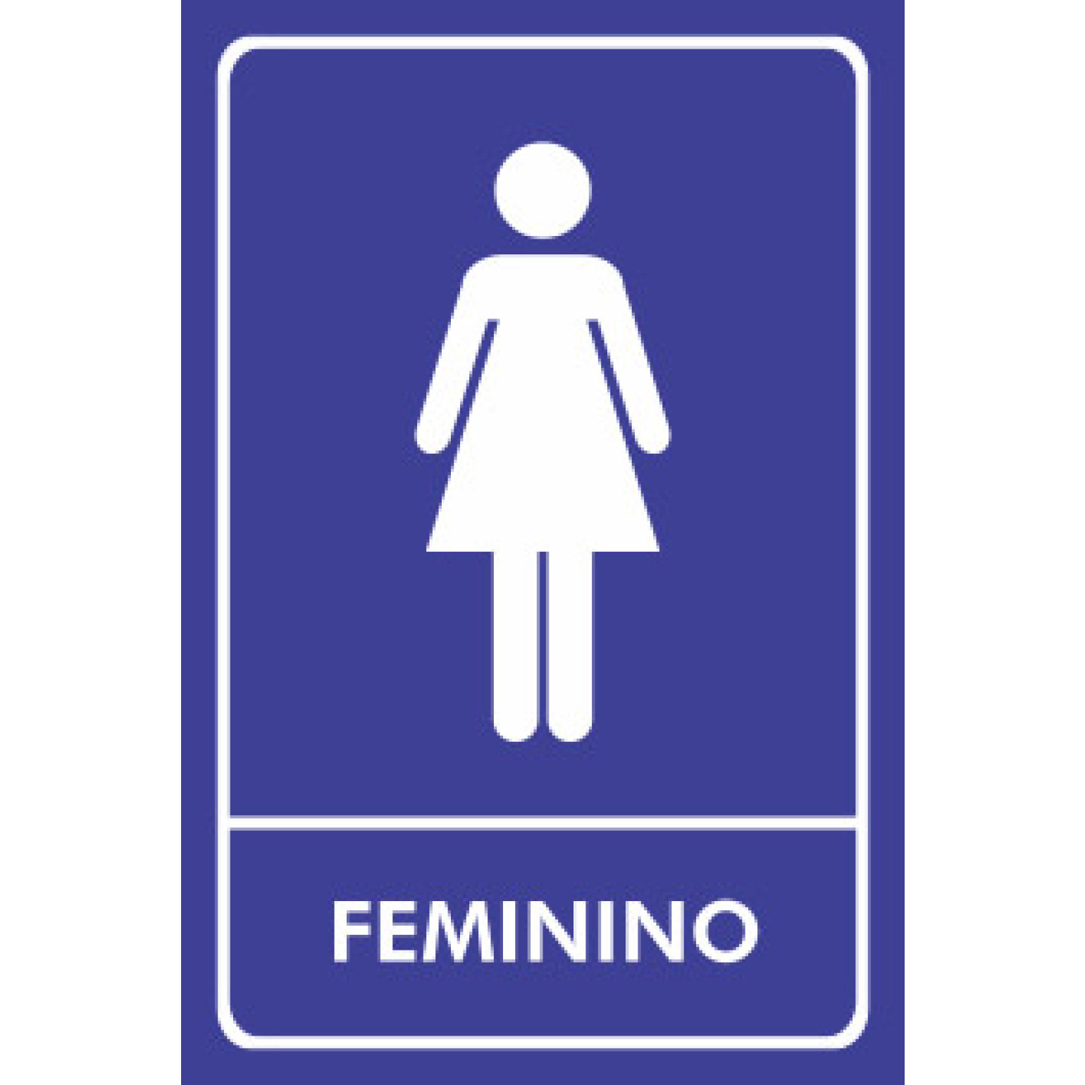 Placa Sinalização Banheiro Feminino Utilizado para sinalizar o banheiro Feminino