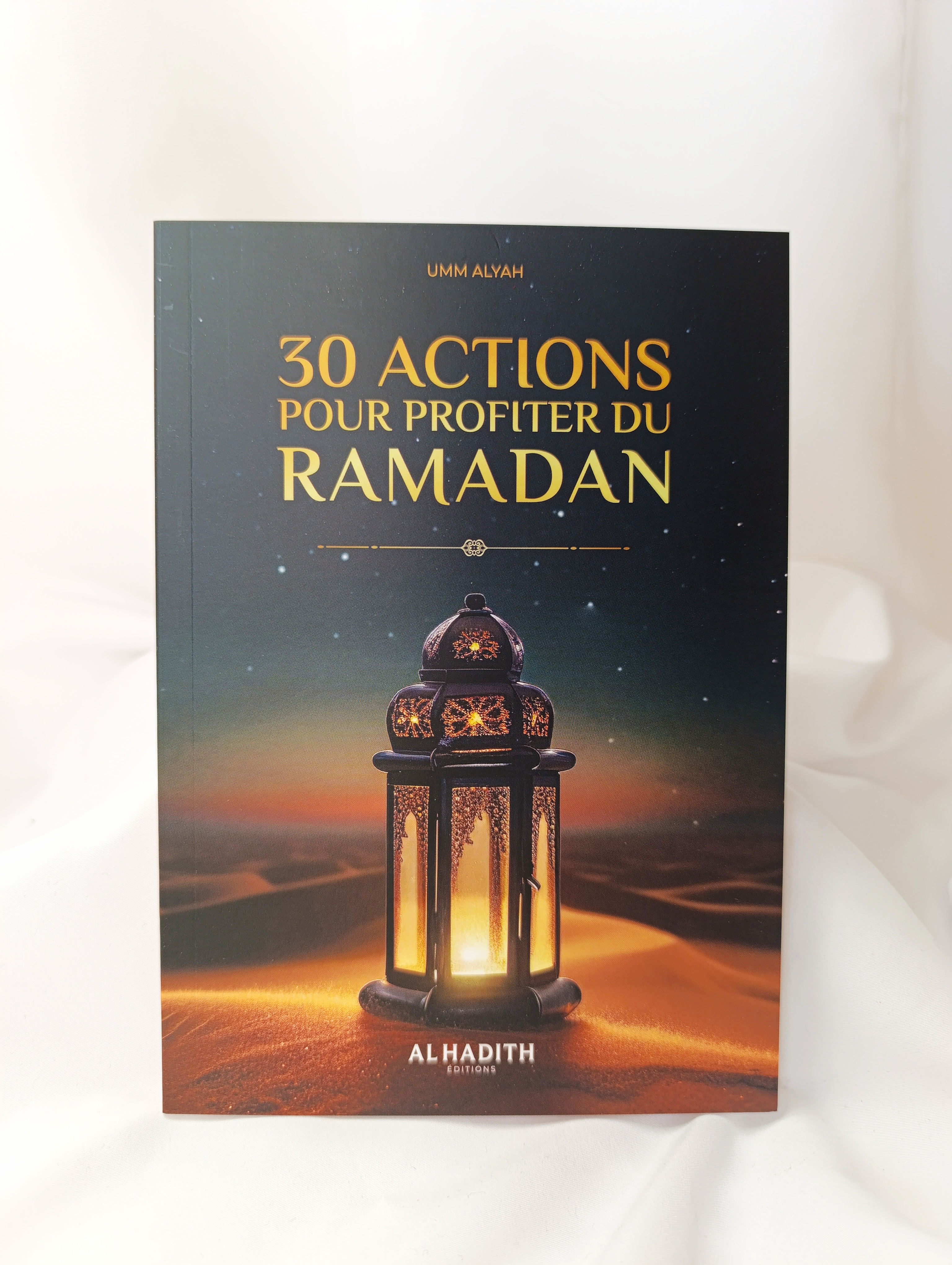 30 actions pour profiter du Ramadan