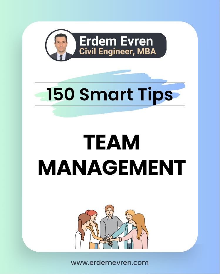 150 Smart Tips – TEAM MANAGEMENT