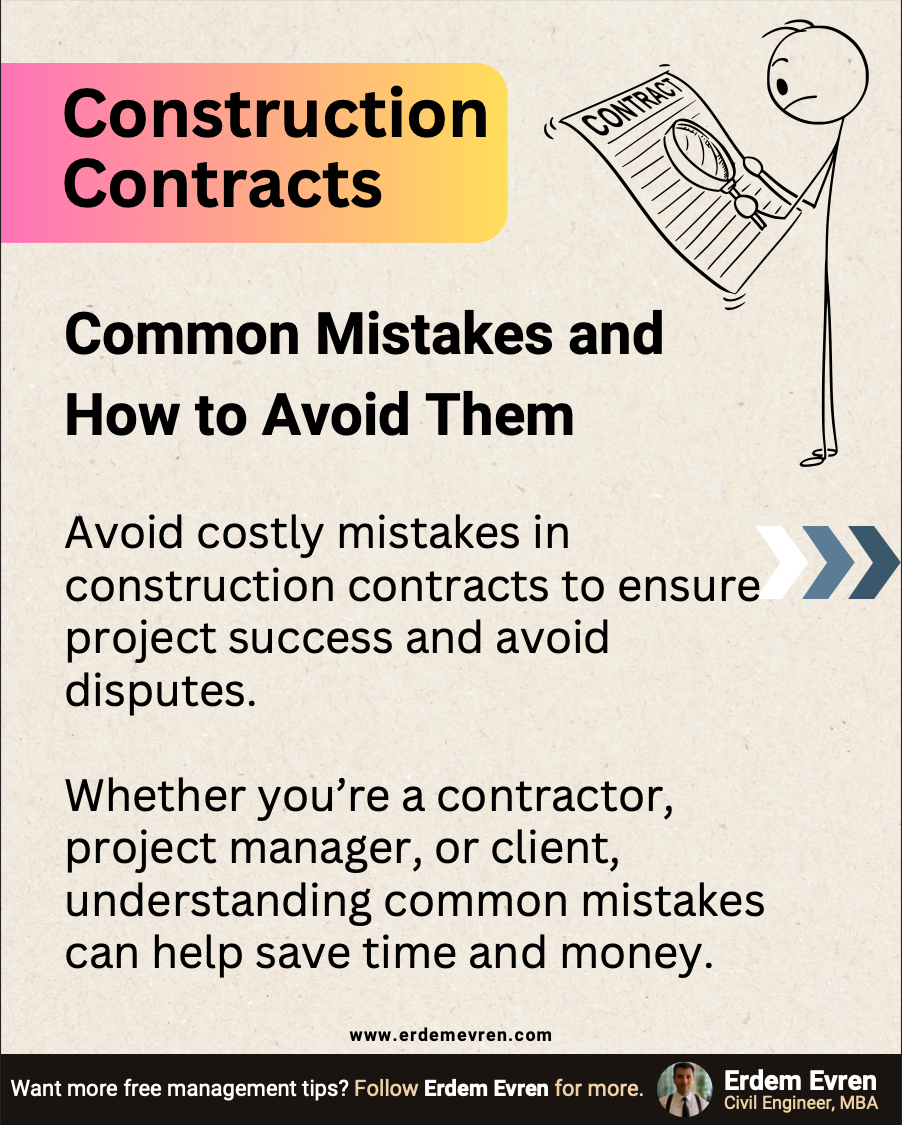 CONSTRUCTION CONTRACTS – COMMON MISTAKES AND HOW TO AVOID THEM