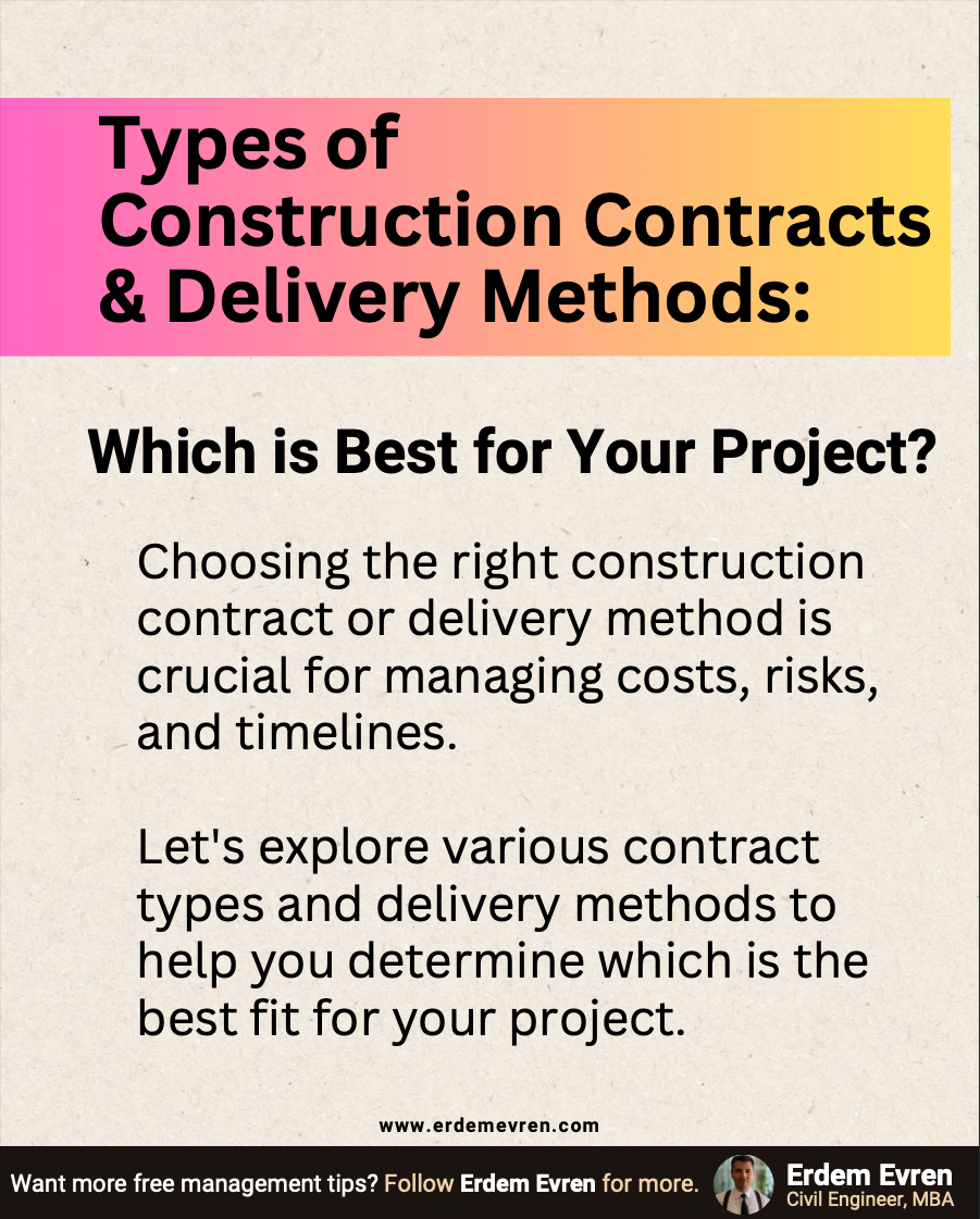 Types of Construction Contracts & Delivery Methods – Erdem Evren