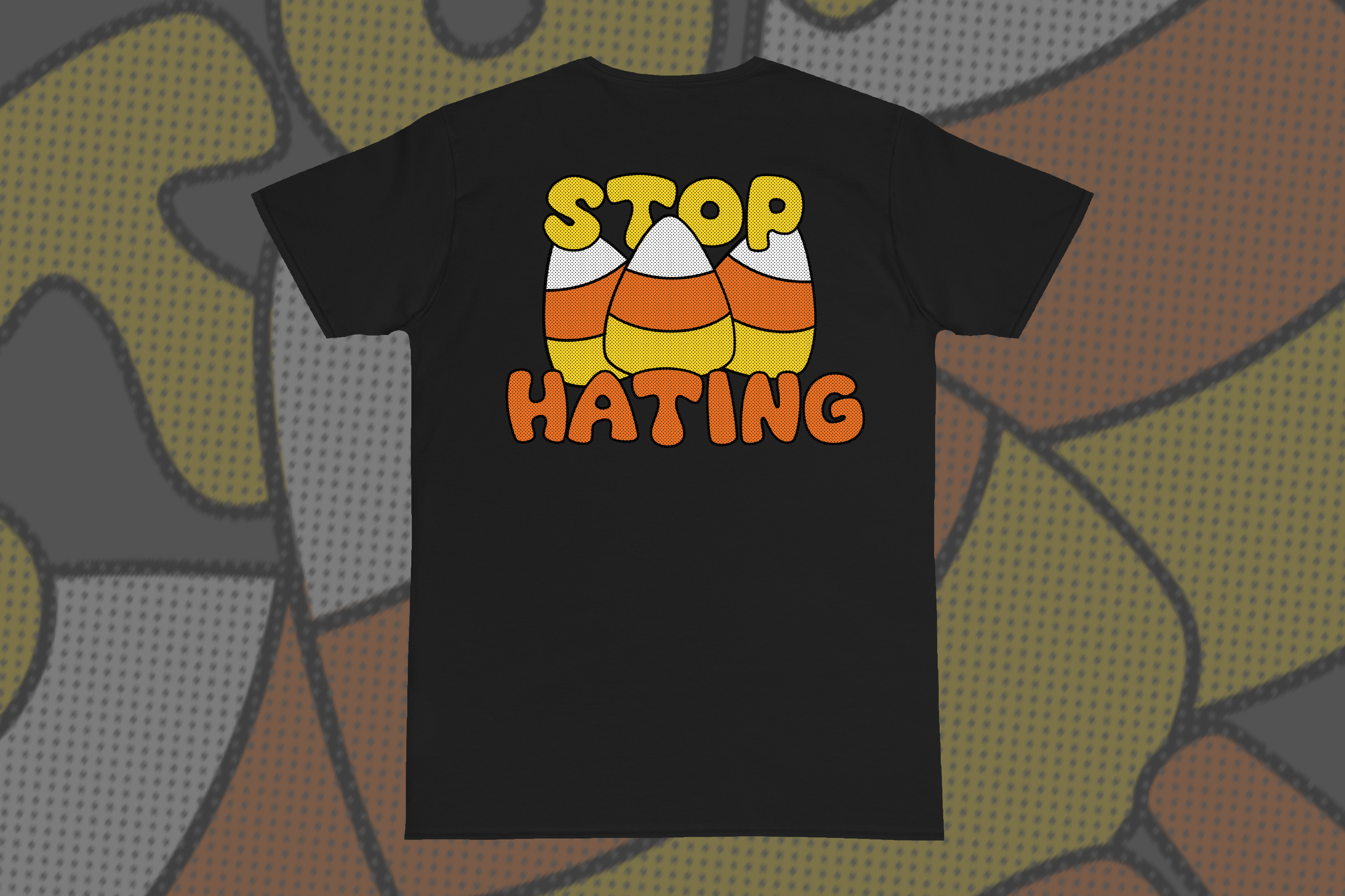Stop Hating on Candy Corn T-shirt Original Design