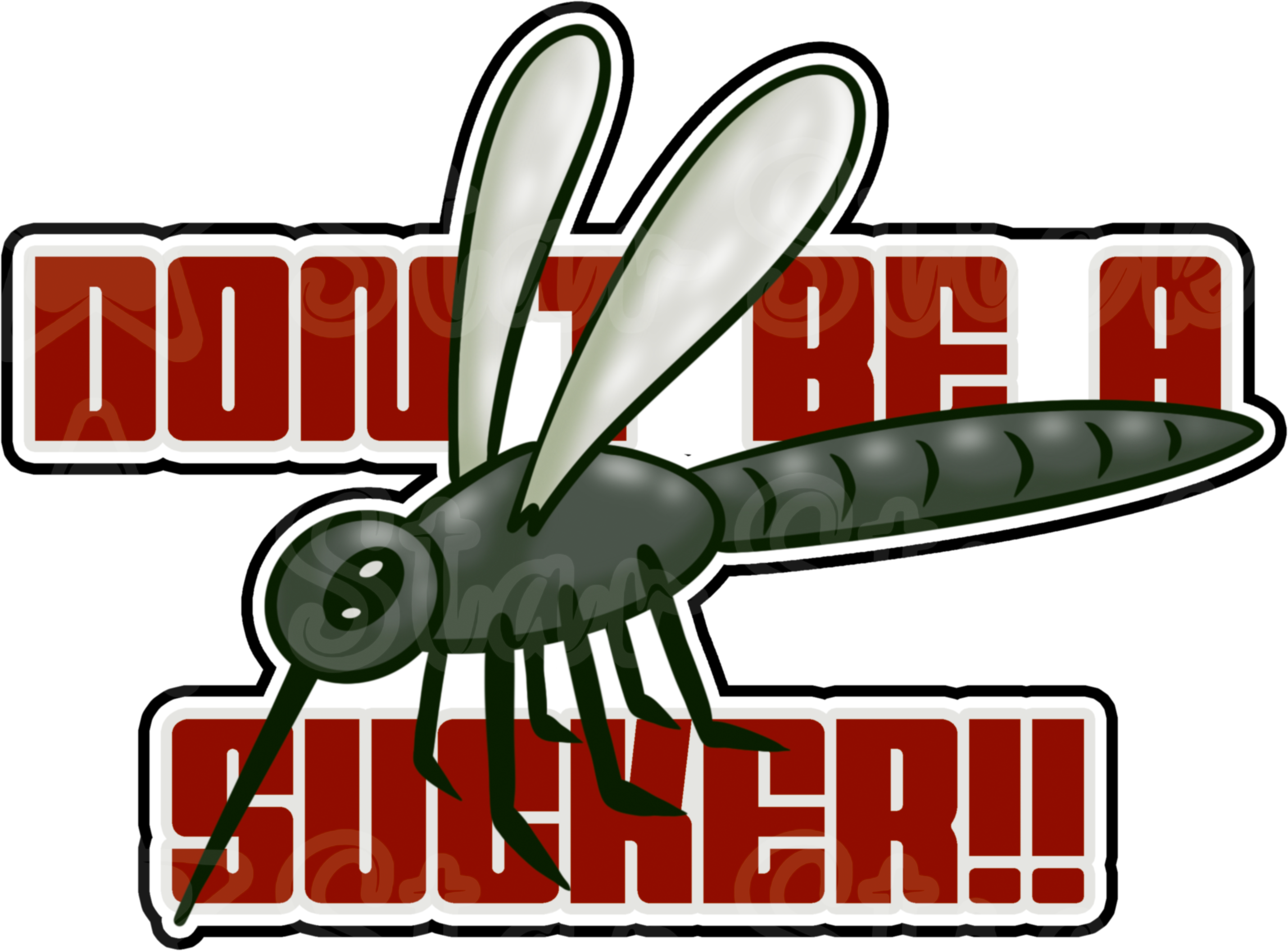 Mosquito Don't be a sucker!