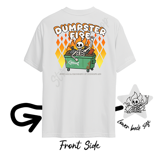 Dumpster Fire Tee Shirt