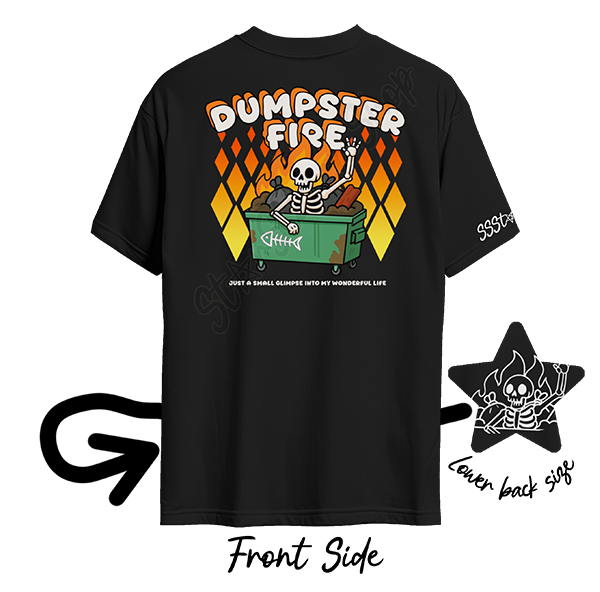 Dumpster Fire Tee Shirt