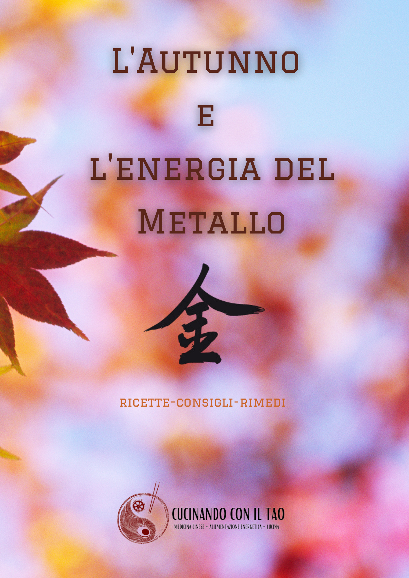 L'Autunno e l'energia del Metallo