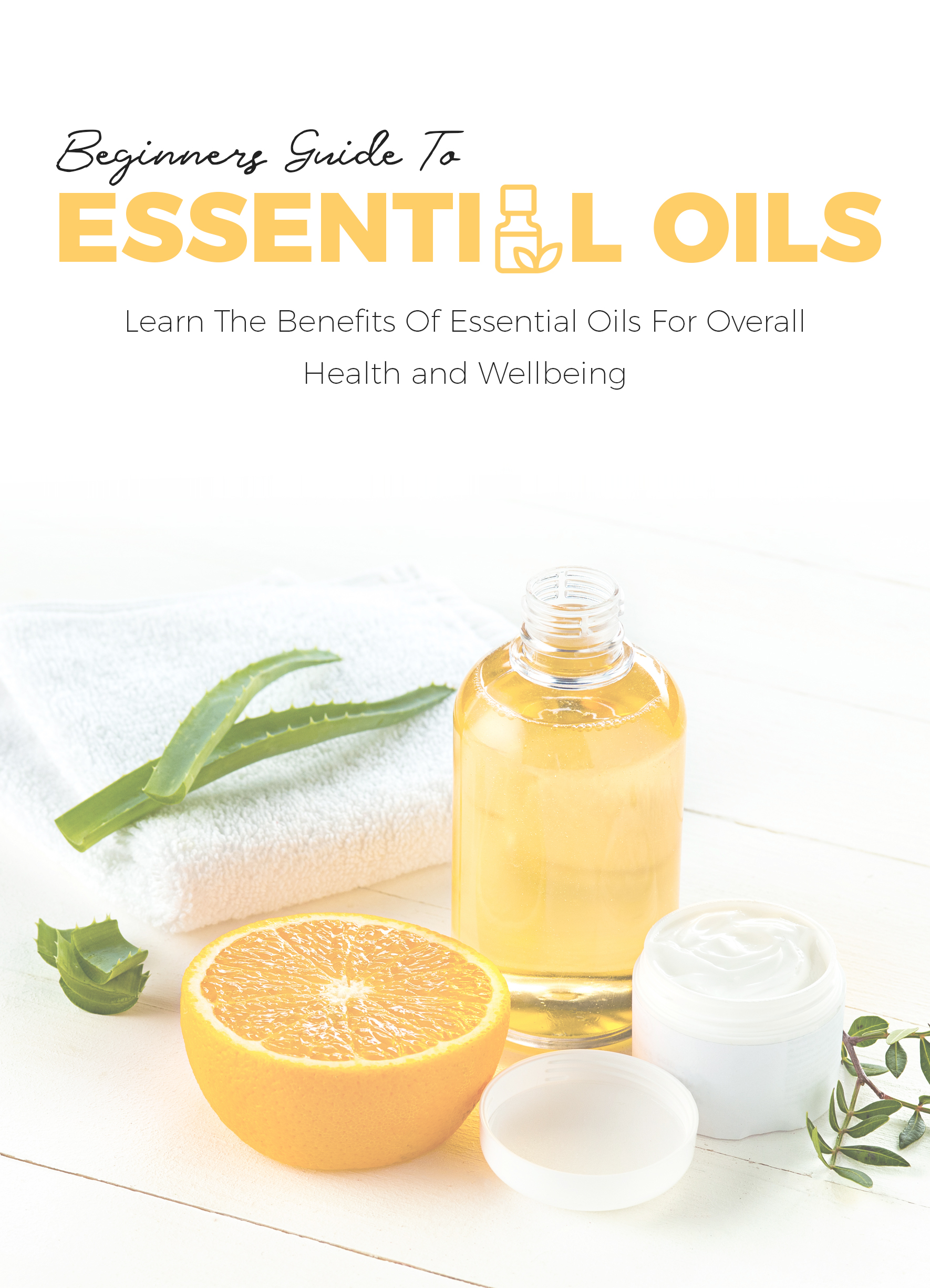 Beginners guide to essential oils
