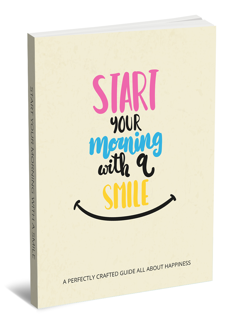 Start the morning with a smile