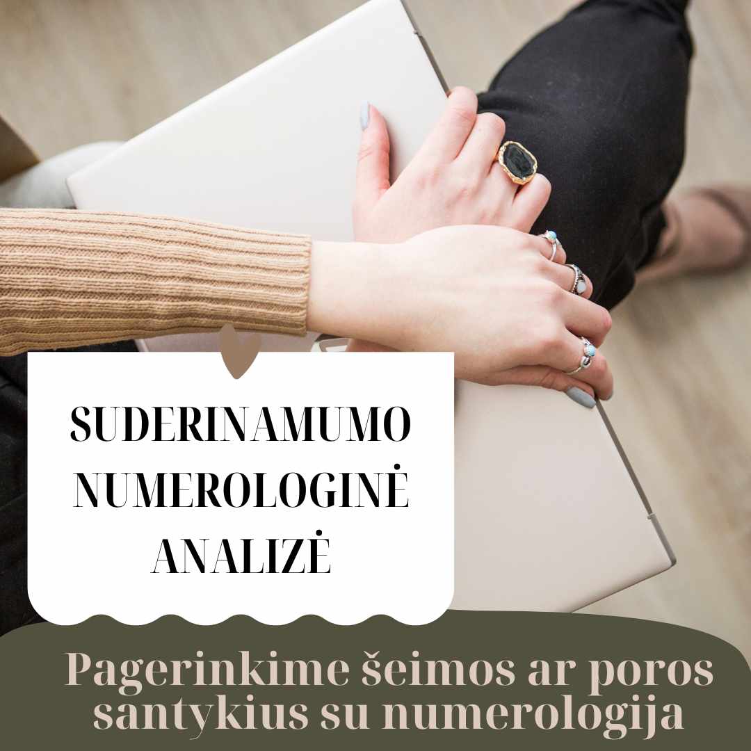 SUDERINAMUMO NUMEROLOGINĖ ANALIZĖ