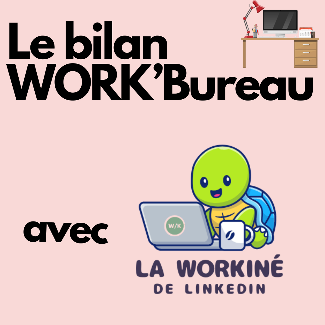 Le bilan WORK'Bureau 