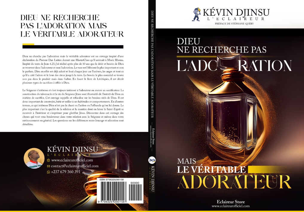 Dieu ne recherche pas l'adoration mais le véritable adorateur