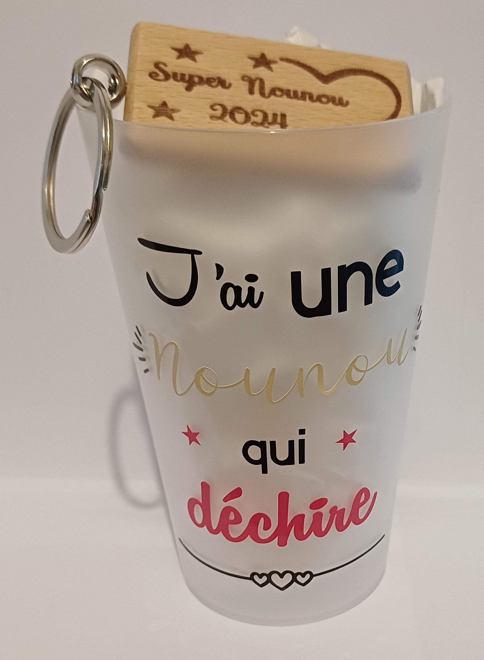 Gobelet réutilisable 30 Cl personnalisé " j'ai une nounou qui déchire"