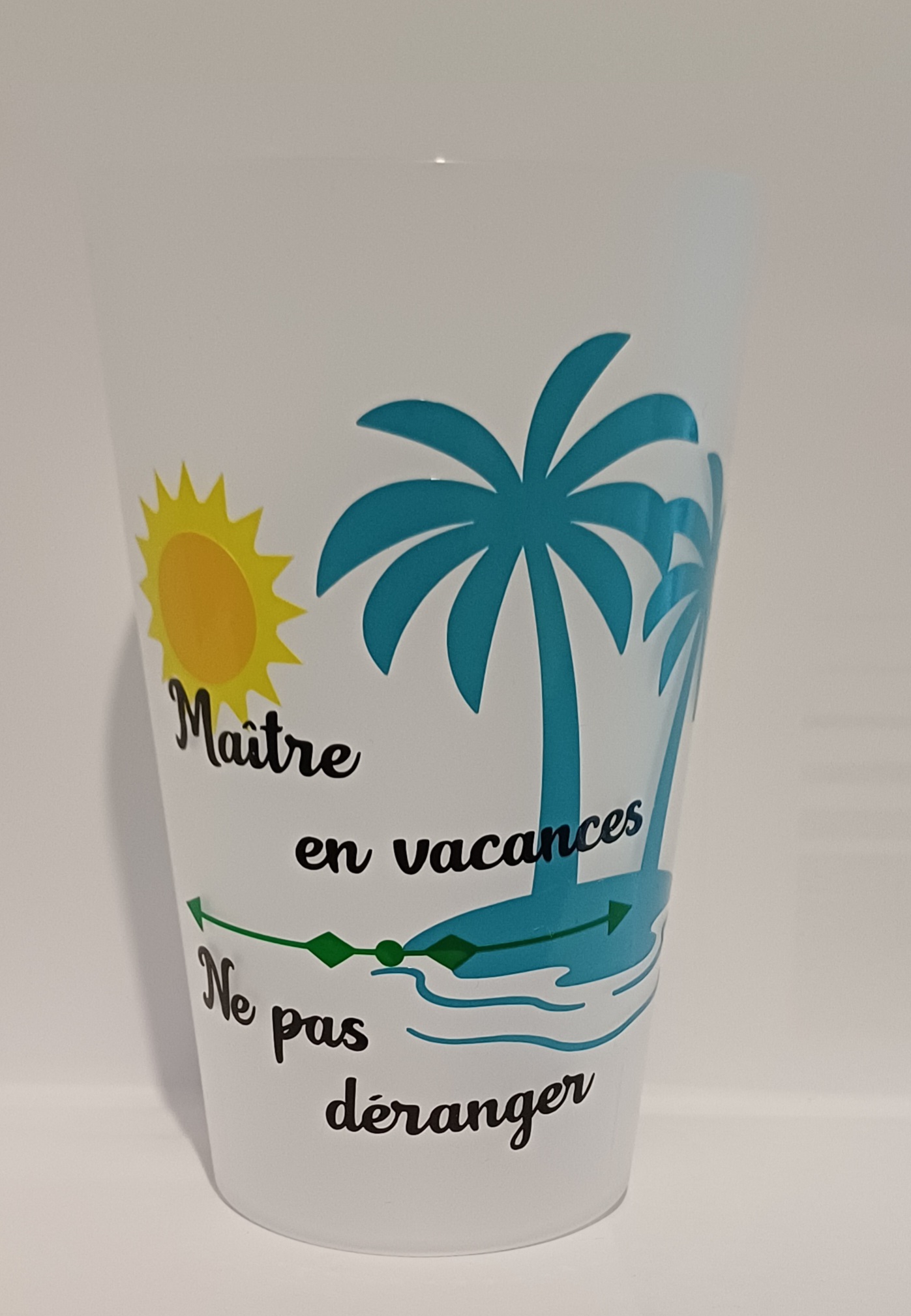 Gobelet réutilisable 30 Cl personnalisé " maître en vacance"