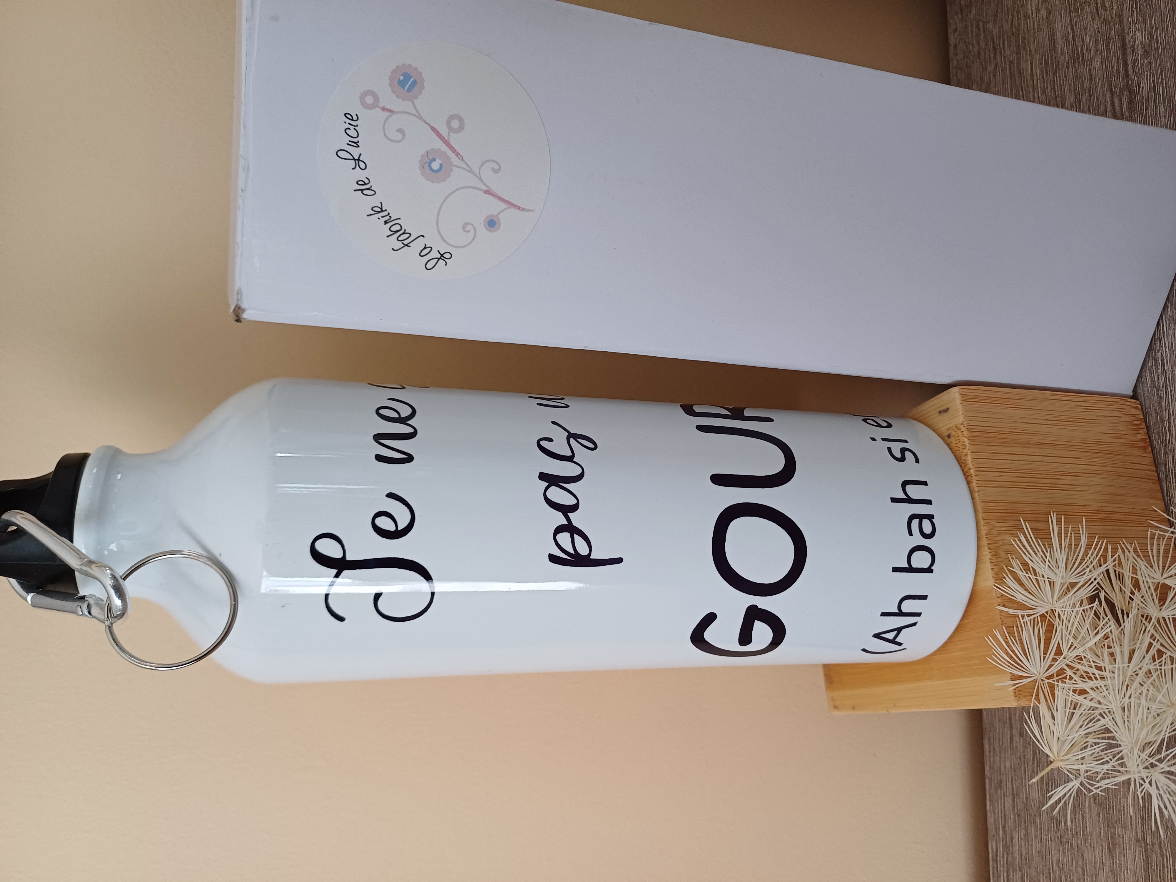 Gourde "je ne suis pas une gourde ah bah si au faite..." 750 ml