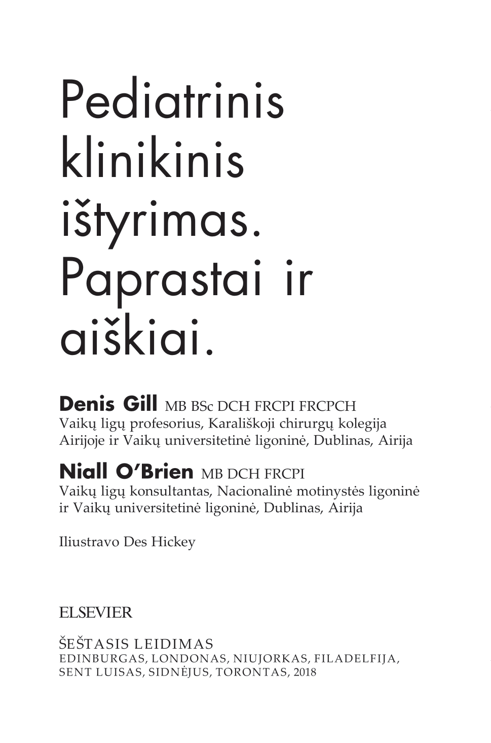 Pediatrinis klinikinis ištyrimas. Paprastai ir aiškiai
