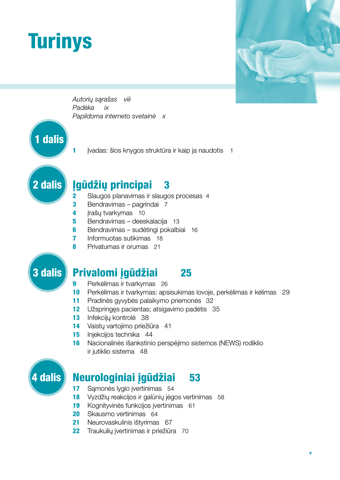 Klinikiniai slaugos įgūdžiai: iš pirmo žvilgsnio