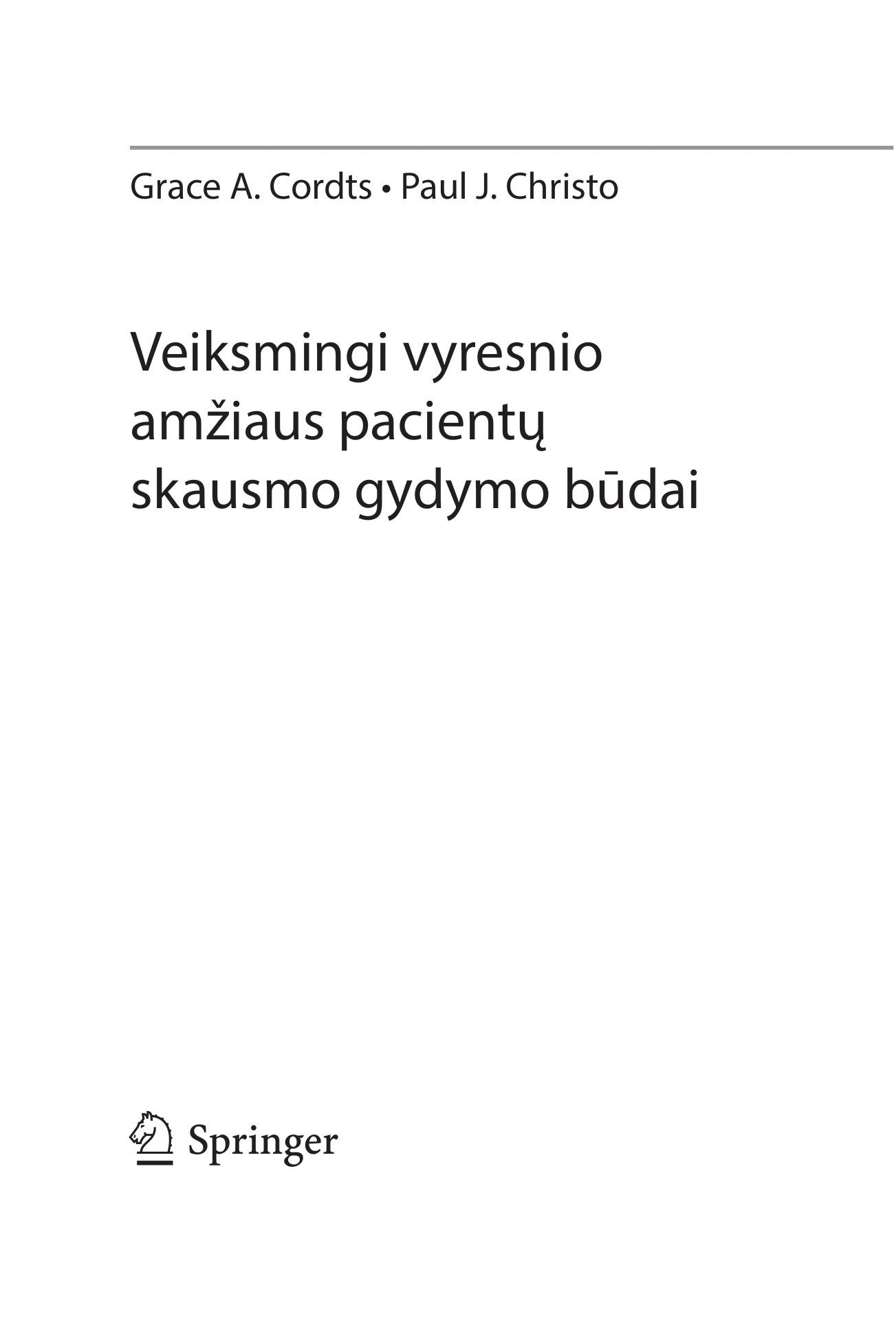 Veiksmingi vyresnio amžiaus pacientų skausmo gydymo būdai