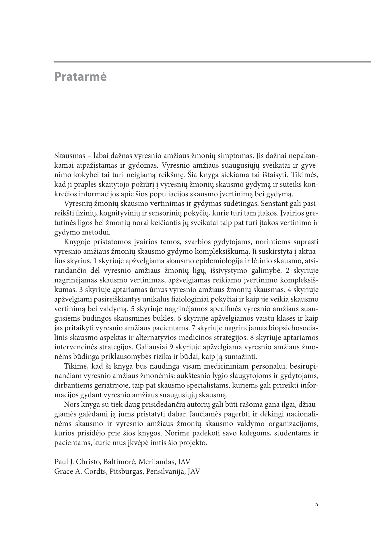 Veiksmingi vyresnio amžiaus pacientų skausmo gydymo būdai