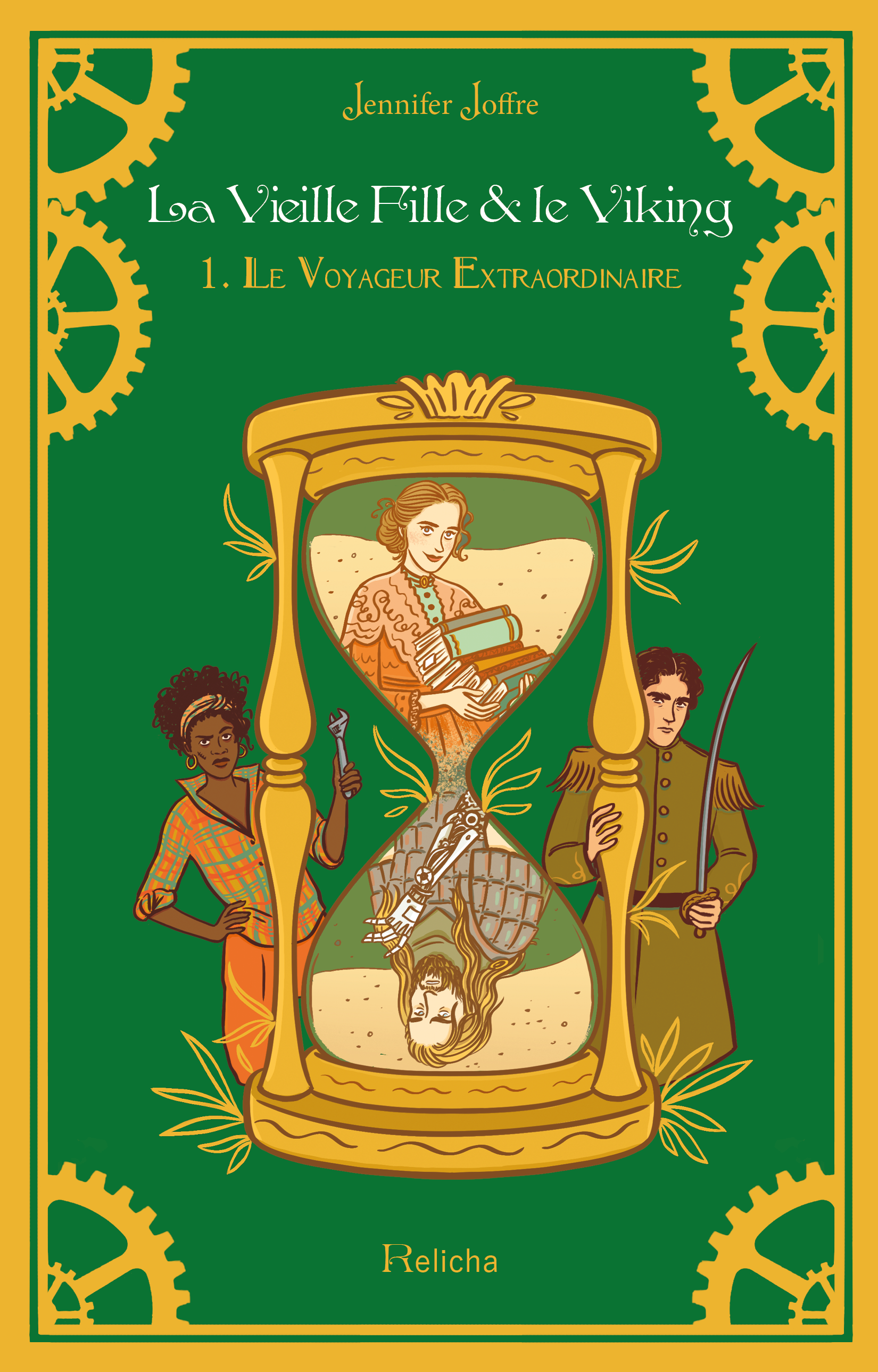 La Vieille Fille & le Viking – tome 1 : Le Voyageur Extraordinaire