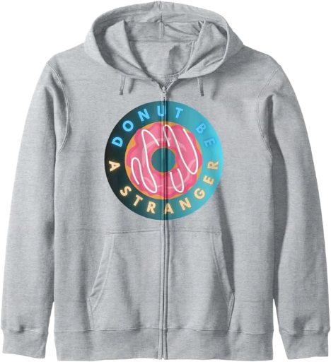 Donut be a stranger - Unisex Full Zip Hoodie