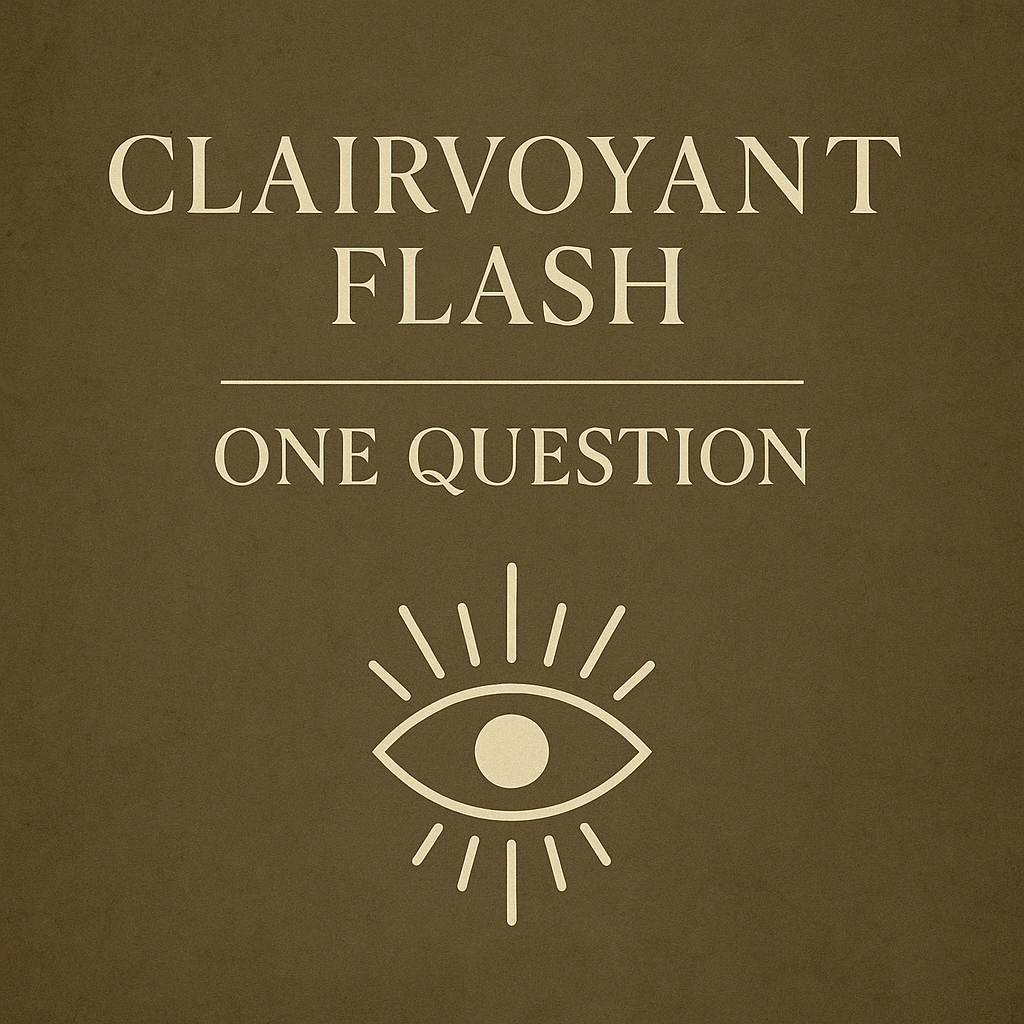 Clairvoyant Flash – One Question