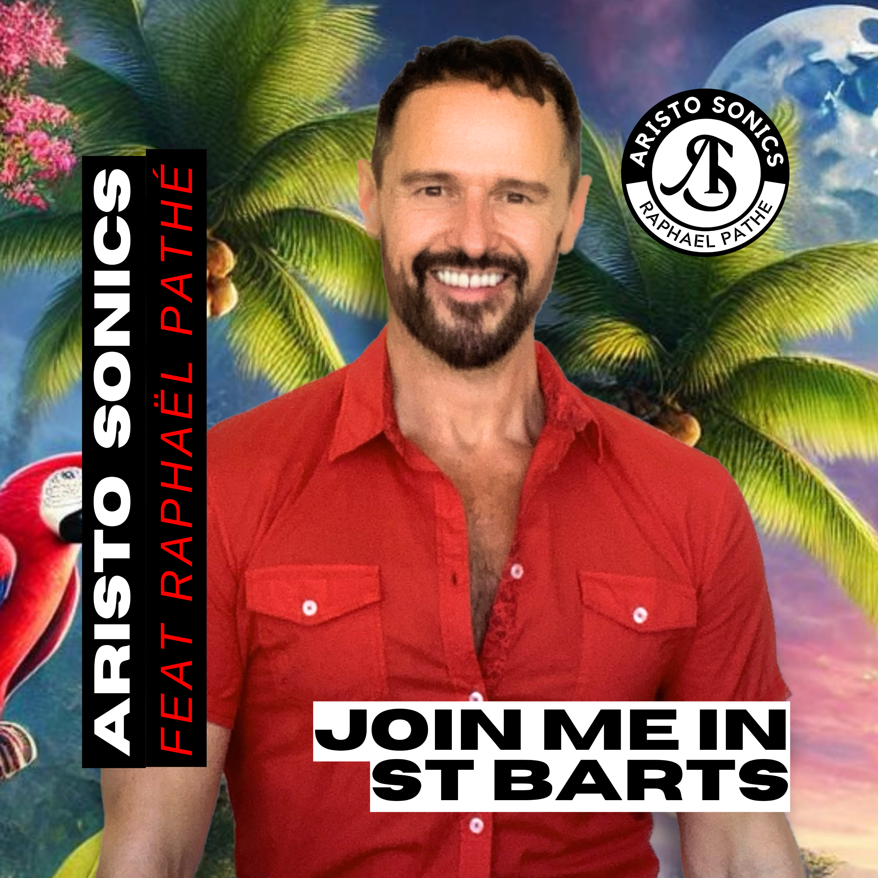 Join Me In St Barts – Aristo Sonics feat. Raphaël Pathé (MP3 Download – 3'13")